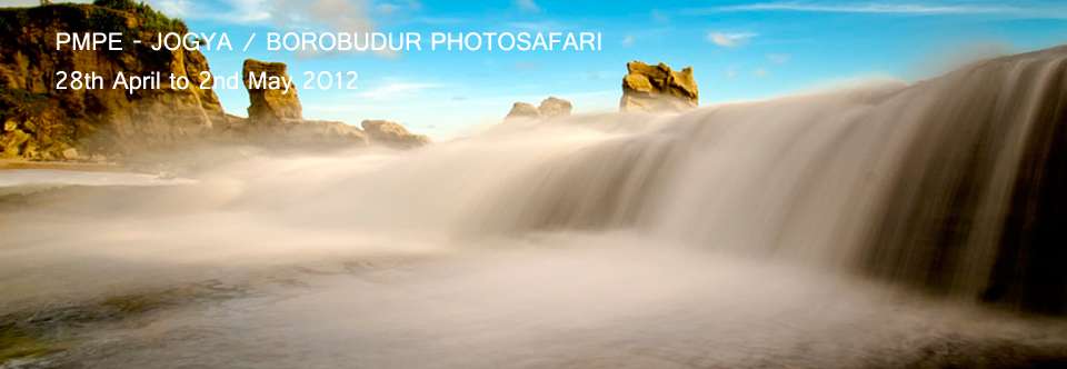 PMPE – Jogya / Borobudur Photosafari from 28th April to 2nd May 2012